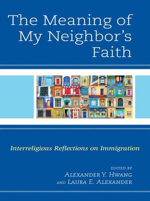 cover image of The Meaning of My Neighbor's Faith